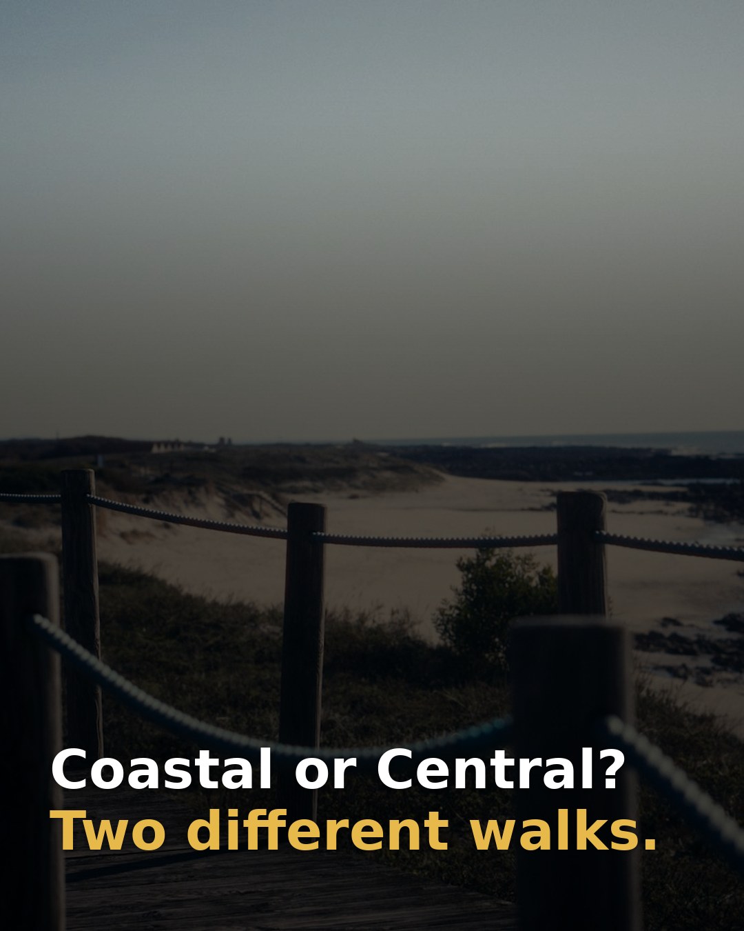 The Camino Português splits in two, Coastal or Central, and they are two different walks.